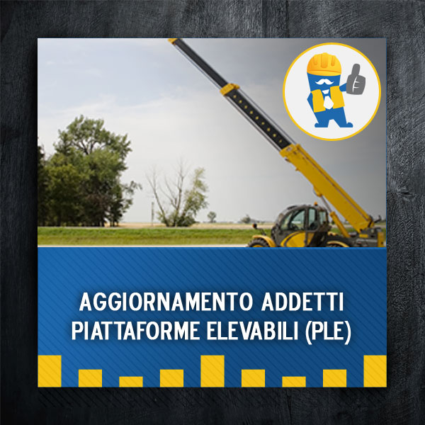 Coupon aggiornamento addetti piattaforme elevabili (PLE)