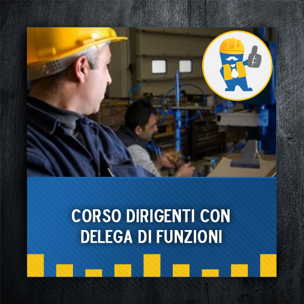 Coupon corso per dirigenti con delega di funzioni