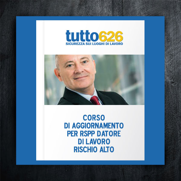ATTESTATO aggiornamento RSPP Datore di Lavoro Rischio alto